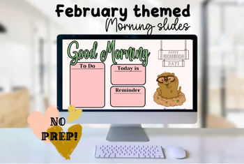 Preview of February Themed Morning Slides