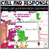February Valentine's Call and Response Attention Getters