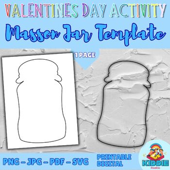 Preview of February Valentine's Day Activities : Masson Jar Printable Template Craft