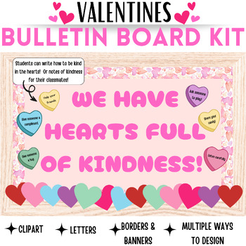 Preview of February, Valentine's Day Bulletin Board Kit, Hearts Full of Kindness Activity