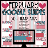 February/Valentine's Day GOOGLE Slides Templates