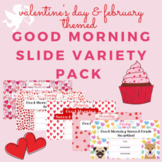 February - Valentine's Day Good Morning Slides