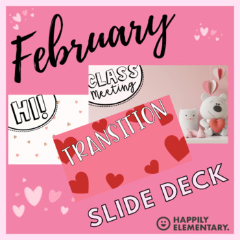 Preview of February/Valentine's Day Slide Deck