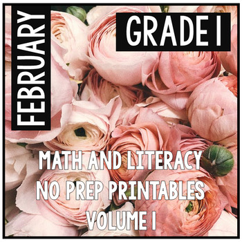 Preview of February Valentine's First Grade Math and Literacy NO PREP