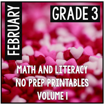 Preview of February Valentine's Third Grade Math and Literacy NO PREP