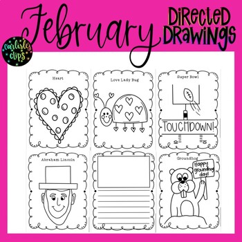 Directed Drawing Valentines Day February Presidents Groundhog