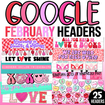 Preview of February Valentines Day Google Classroom Headers Banners