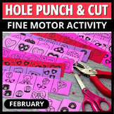 February & Valentines Day Hole Punch & Fine Motor Cutting 