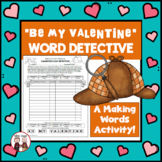 Valentines Day Making Words Spelling Activity