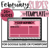 February Valentines Themed Daily Slides Template