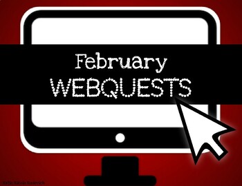 Preview of February Webquests - Black History Month, Chinese New Year, President's Day
