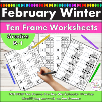 Preview of February Winter Ten Frame Worksheets Count and Draw Count and Write 1-10