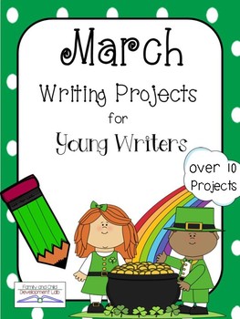 Preview of March/St. Patrick's Day Writing Projects for Young Writers