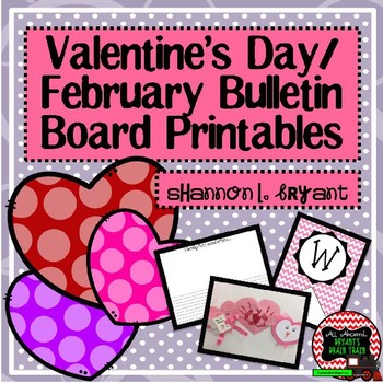 Preview of February, Winter, Valentine's Bulletin Board Craftivity and Writing Printables