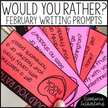 Preview of February Writing Activity | Would You Rather Persuasive Writing