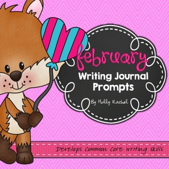 February Writing Journal Prompts by Holly Rachel | TpT