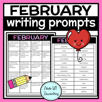 February Writing Prompts and Vocabulary by Never Left Elementary