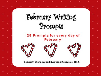 February Writing Prompts- for Intermediate Grades! by Charlee Allen