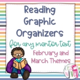 Digital & Print Reading Graphic Organizers: February & Mar
