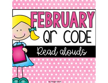 Preview of February and Valentine QR Code Read Alouds