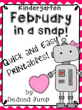 February in a Snap: No Prep Printables for Math and Literacy by Deanna Jump