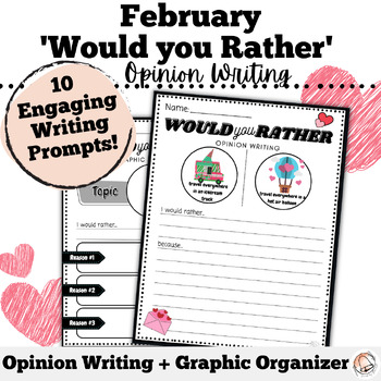Preview of February opinion writing prompts with visuals | Opinion organizer | Lined paper