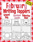 February Writing Toppers Ground Hogs Day, Valentines Day A