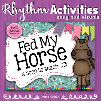 Preview of Fed My Horse Rhythm Activities - Eighth Note Sixteenth Notes - Tadimi