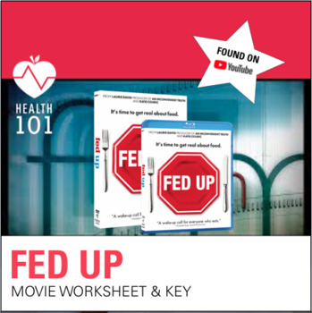 Preview of Fed Up: Corresponding Movie Worksheet Questions + Answer Key, Health + Nutrition