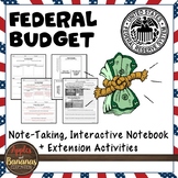 Federal Budget Interactive Note-taking Activities
