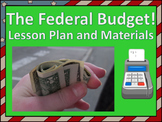 Federal Budget Lesson Plan and Materials (Low Prep)