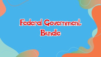 Preview of Federal Government Bundle