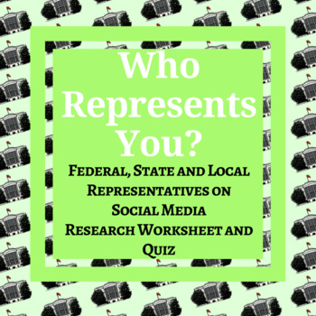 Preview of Federal, State & Local Representatives Research & Quiz Social Media Editable