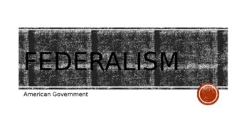 Preview of Federalism