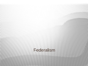 Preview of Federalism PowerPoint