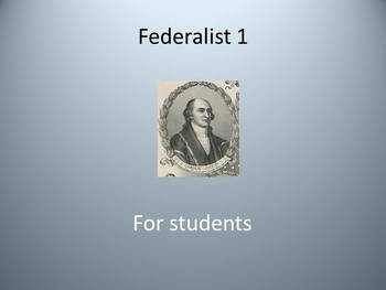 Preview of Federalist 1 for students