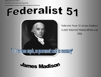 Preview of Federalist 51 Close Reading, video notes. dbq, and written prompt