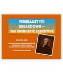 Federalist #70 Breakdown