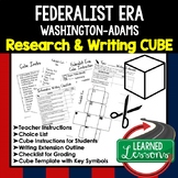 Federalist Era Activity, Federalist Era Research and Writing Cube