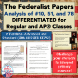 Federalist Papers: Analysis of #10, 51, and 78 (Differentiated)