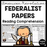 Federalist Papers Reading Comprehension Worksheet Revoluti