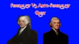 Federalist vs Anti-Federalist Quiz