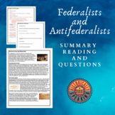 Federalists and Antifederalists:  Summary Reading and Questions