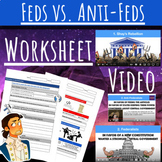 Federalists vs. Anti-Federalists Video Worksheet