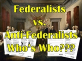 Federalists vs. Anti-Federalists Who's Who Document Based 