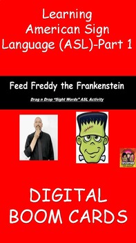 Preview of Feed Freddy the Frankenstein ASL Sight Words activity (Part 1)