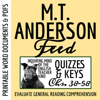 Preview of Feed by M.T. Anderson Chapters 38 through 58 Quiz and Answer Key