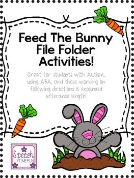 Preview of Feed the Bunny File Folder: Great for ABA, following directions, & more