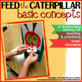 Feed the Caterpillar Basic Concepts | Language Therapy Activity