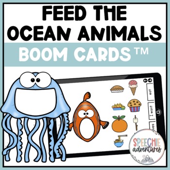 Preview of Feed the Ocean Animals Summer Early Language Activities Boom Cards